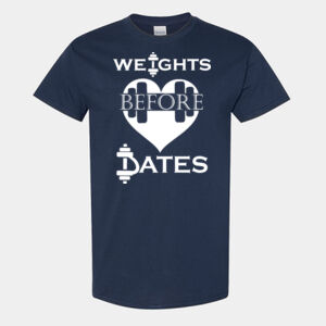 Weights Before Dates Tee (Unisex) Thumbnail