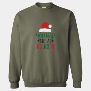 Had Me At HoHoHo Crew (Unisex) Thumbnail