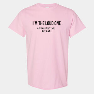 I'm The Loud One Tee (Unisex) Thumbnail