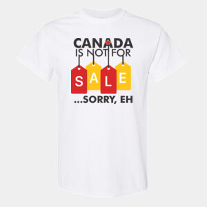 Canada is not for sale sorry, Eh Thumbnail