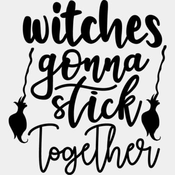 withces gonna stick together  Thumbnail