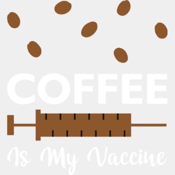 Coffee Is My Vaccine (0219) Thumbnail