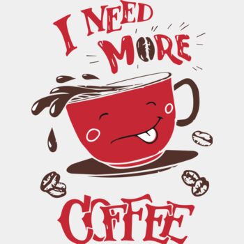 I Need More Coffee (0222) Thumbnail