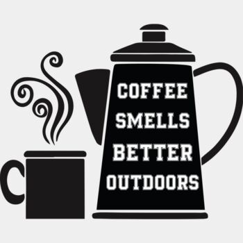 Coffee Smells Better Outdoors (0224) Thumbnail