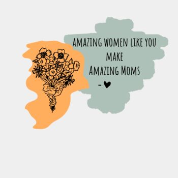 Amazing Women, Amazing Moms Thumbnail