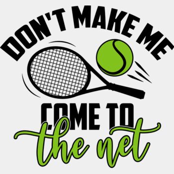 Don t make me come to the net Thumbnail
