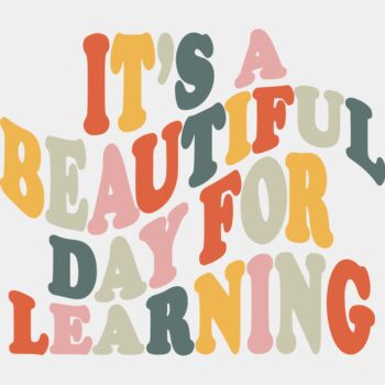 It s a Beautiful Day For Learning Thumbnail