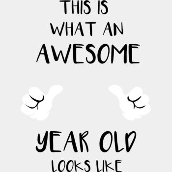 This is What an Awesome  Insert Age  Looks Like Thumbnail